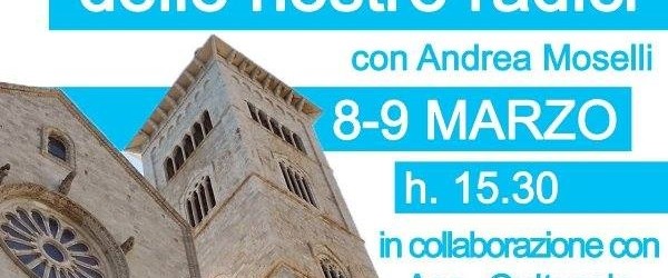 Trani – “Alla riscoperta delle nostre radici”