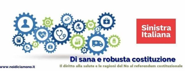 Andria –  Di sana e robusta costituzione. Il diritto alla salute e le ragioni del No al referendum costituzionale