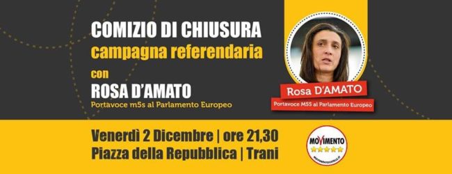 Trani – Referendum, M5S: ore 21.30 Piazza della Repubblica comizio di Rosa D”Amato