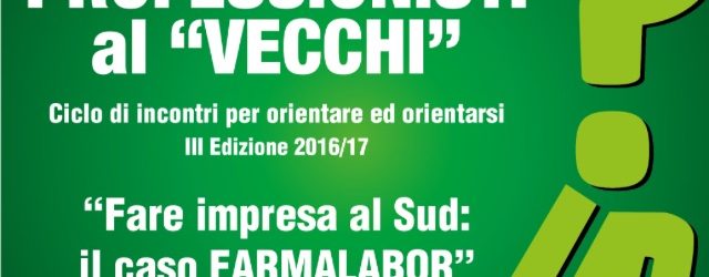 Trani – Ciclo “Professionisti al Vecchi”: incontro con Sergio Fontana di Farmalabor