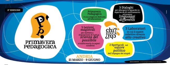 Andria – Ritorna la “Primavera Pedagogica”