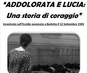 Barletta – Cortometraggio “Addolorata e Lucia: Una storia di coraggio”